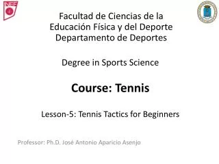 Degree in Sports Science Course: Tennis Lesson-5: Tennis Tactics for Beginners