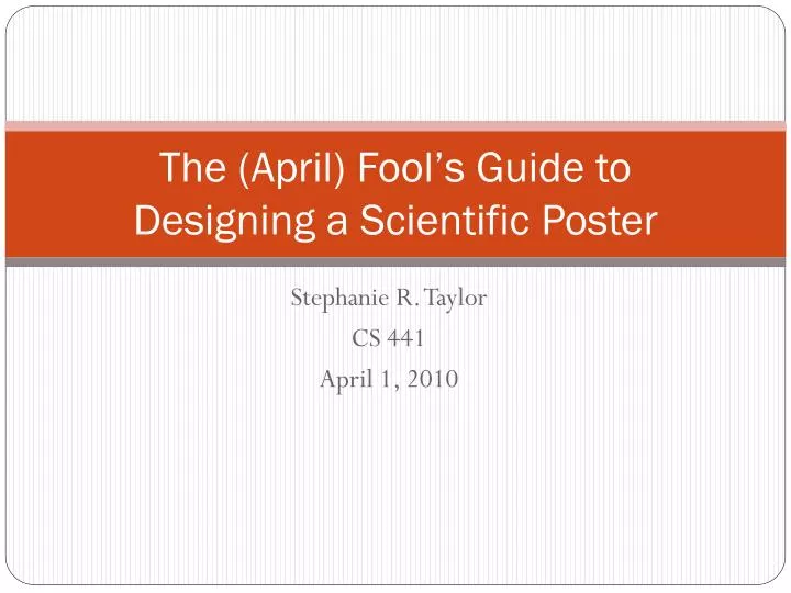 the april fool s guide to designing a scientific poster
