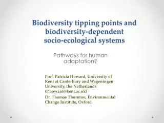 Biodiversity tipping points and biodiversity -dependent socio -ecological systems