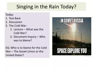 Singing in the Rain Today?