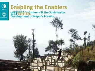 UNITERRA Volunteers &amp; the Sustainable Development of Nepal’s Forests