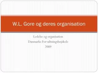 W.L. Gore og deres organisation