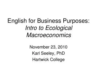 English for Business Purposes: Intro to Ecological Macroeconomics