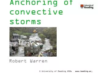 Anchoring of convective storms