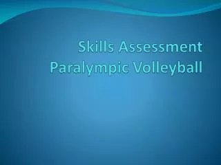 Skills Assessment Paralympic Volleyball