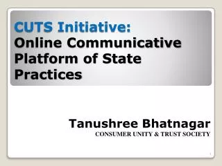 CUTS Initiative: Online Communicative Platform of State Practices