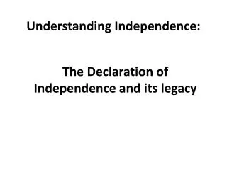 Understanding Independence: