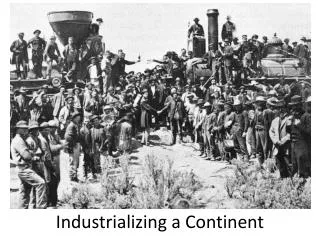 Industrializing a Continent