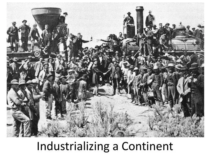 industrializing a continent