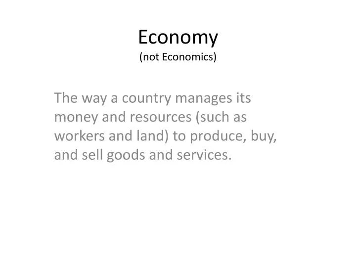 economy not economics