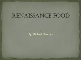 Renaissance Food