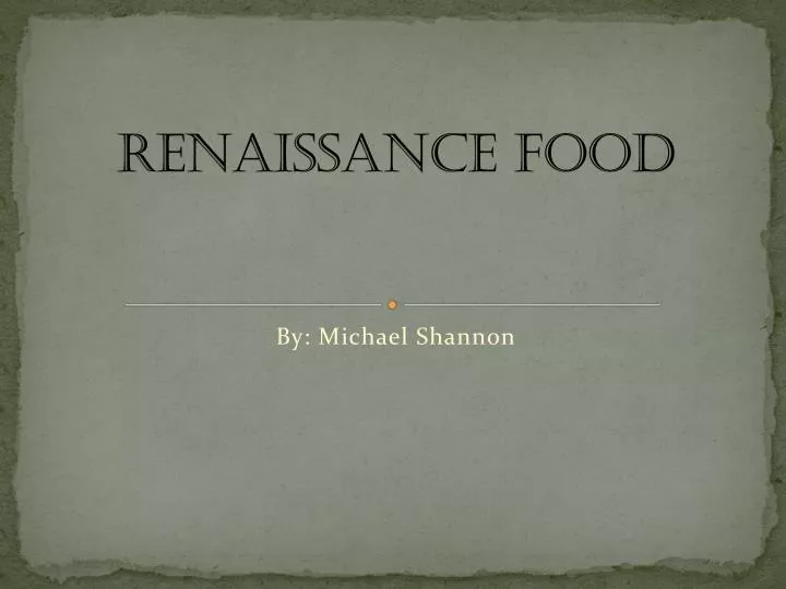 renaissance food
