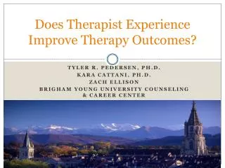Does Therapist Experience Improve Therapy Outcomes?