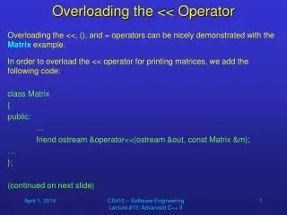 Overloading the &lt;&lt; Operator