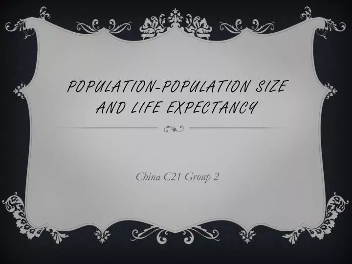 population population size and life expectancy