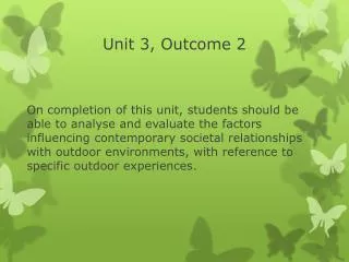 Unit 3, Outcome 2