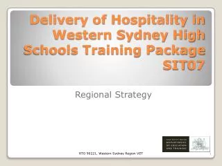 Delivery of Hospitality in Western Sydney High Schools Training Package SIT07