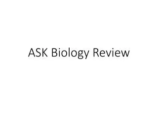 ASK Biology Review