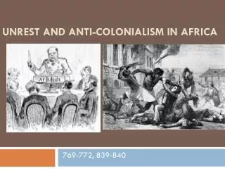 Unrest and Anti-colonialism in Africa