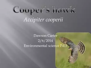 Dawson Carter 2/6/2014 Environmental science Pd.3
