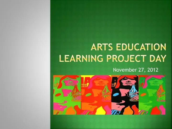 arts education learning project day