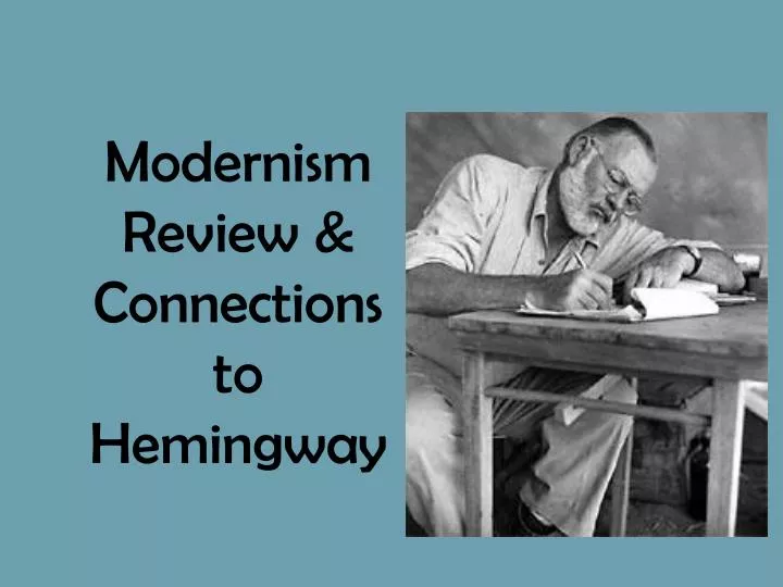 modernism review connections to hemingway