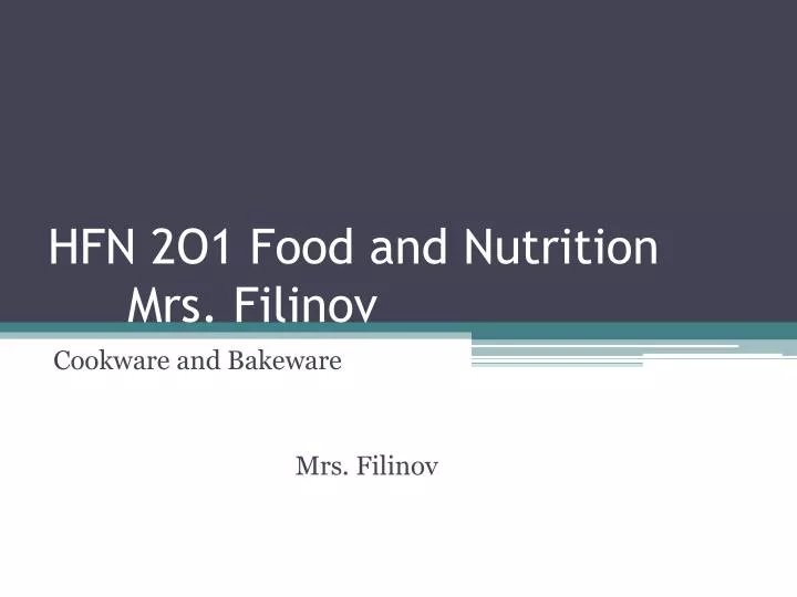 hfn 2o1 food and nutrition mrs filinov