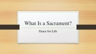 What Is a Sacrament?