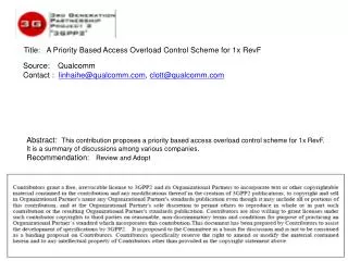Title: A Priority Based Access Overload Control Scheme for 1x RevF