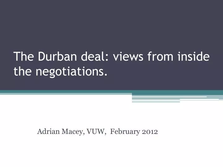 the durban deal views from inside the negotiations
