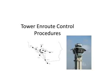 T ower Enroute Control Procedures