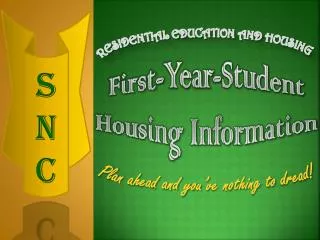 Residential education and housing
