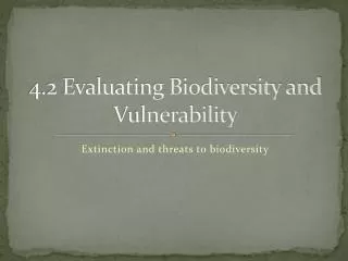 4.2 Evaluating Biodiversity and Vulnerability