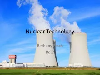 Nuclear Technology