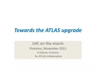 Towards the ATLAS upgrade