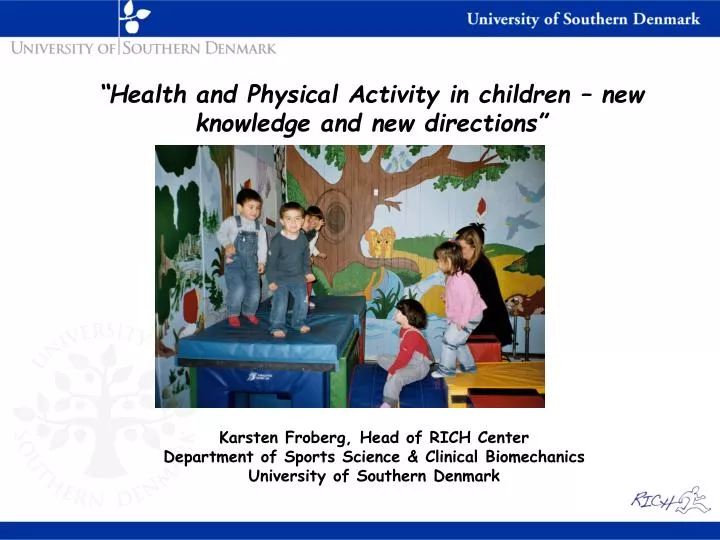health and physical activity in children new knowledge and new directions