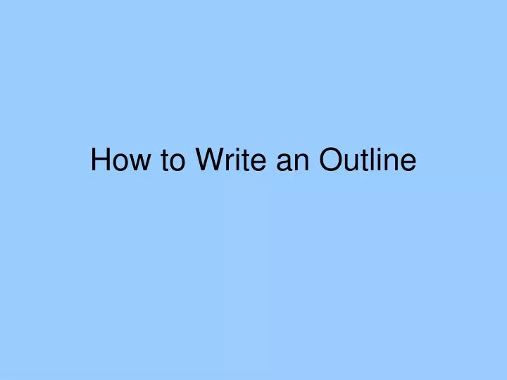 how to write an outline