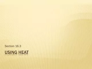 Using Heat