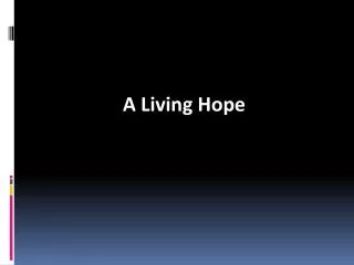 A Living Hope