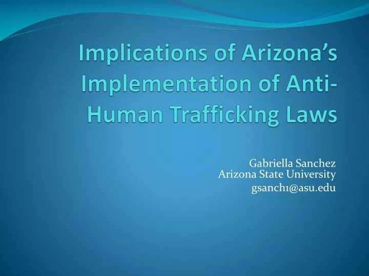 implications of arizona s implementation of anti human trafficking laws
