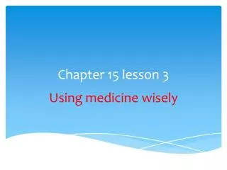 Chapter 15 lesson 3