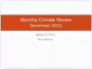 Monthly Climate Review December 2012