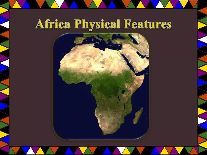 africa physical features