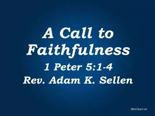 A Call to Faithfulness