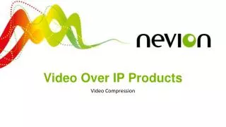 Video Over IP Products
