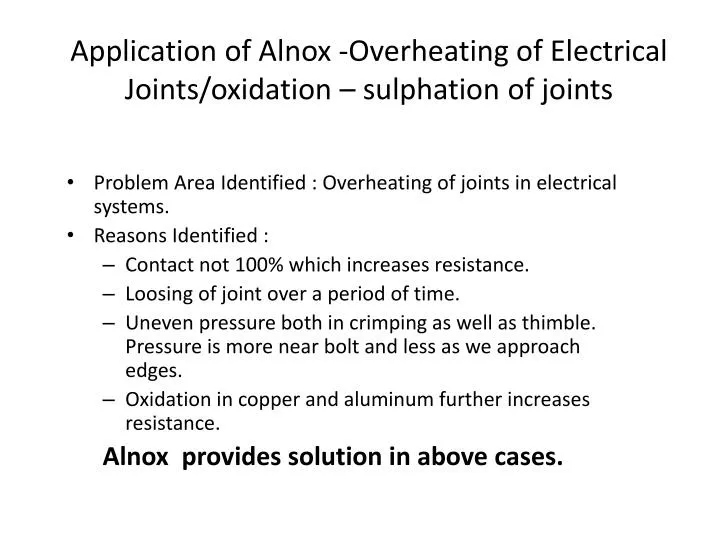 application of alnox overheating of electrical joints oxidation sulphation of joints