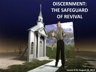 DISCERNMENT: THE SAFEGUARD OF REVIVAL