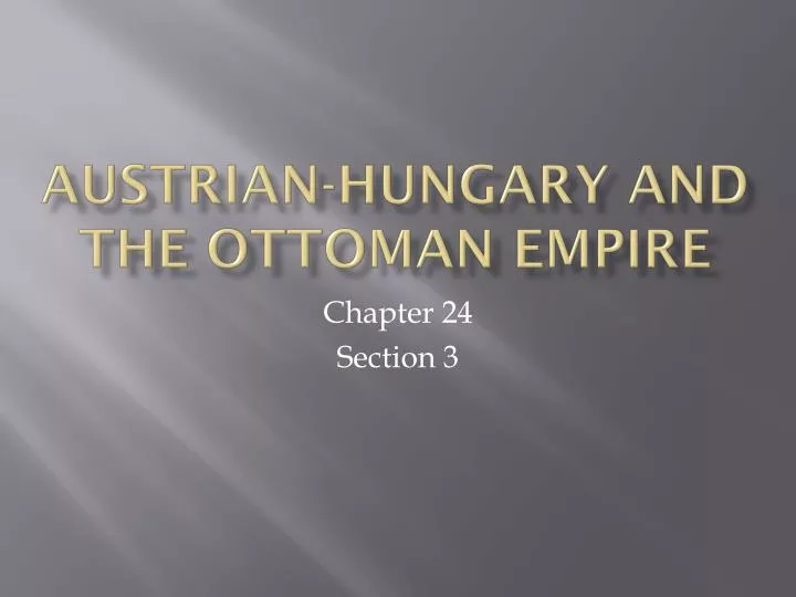 austrian hungary and the ottoman empire