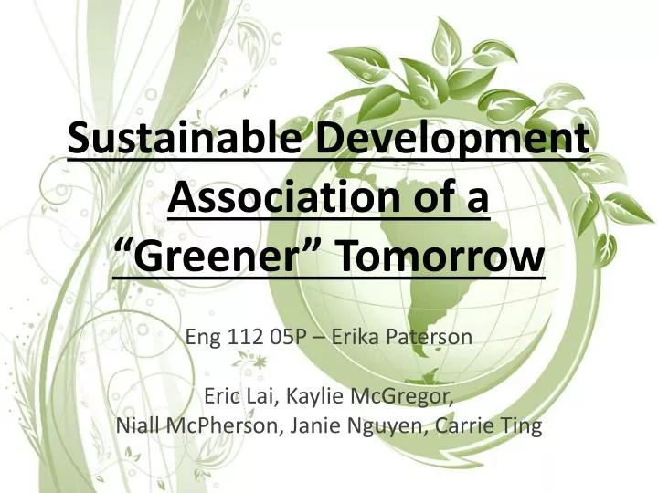 sustainable development association of a greener tomorrow