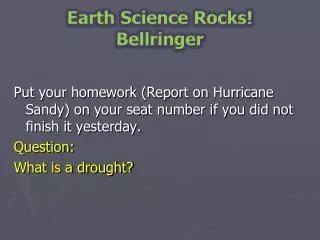 Earth Science Rocks! Bellringer